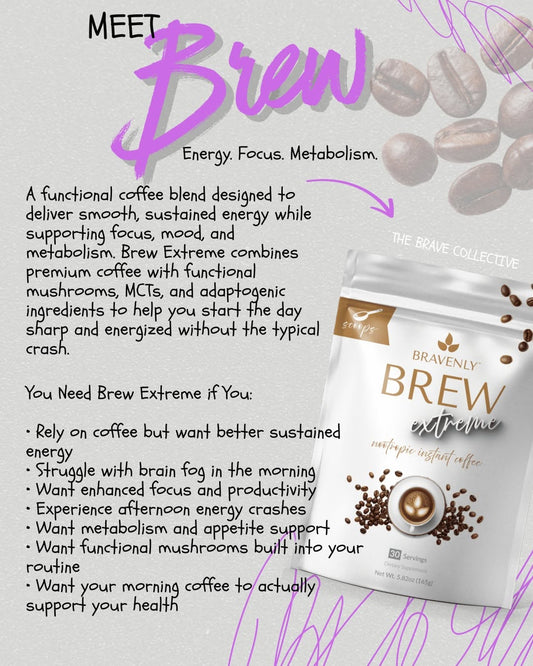 Bravenly Brew Extreme
